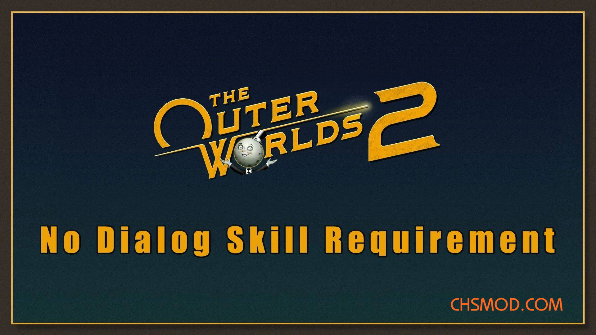 《天外世界2》无对话技能要求MOD