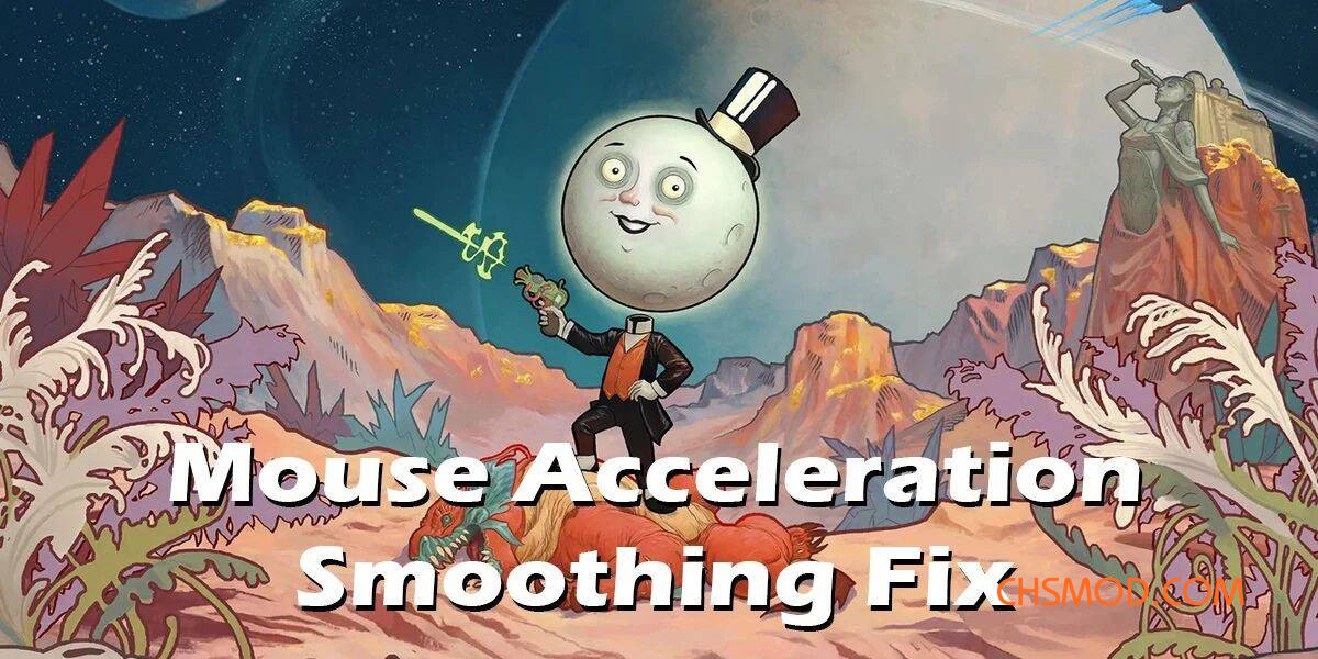 《天外世界2》鼠标加速平滑修复MOD